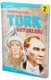 Geçmişten Geleceğe Türk Büyükleri