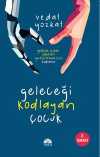 Geleceği Kodlayan Çocuk