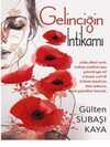 Gelinciğin İntikamı