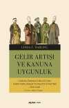 Gelir Artışı ve Kanuna Uygunluk - Osmanlı İmparatorluğunda Vergi Toplanması ve Maliye Yönetimi 1560-1660