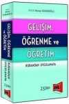 Gelişim, Öğrenme ve Öğretim Kuramdan Uygulamaya