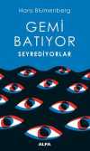 Gemi Batıyor Seyrediyorlar