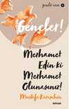 Gençler, Merhamet Edin ki, Merhamet Olunasınız!
