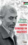 Gençlerin Kaleminden Yahya Sinvar'ın Vasiyeti