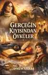 Gerçeğin Kıyısından Öyküler