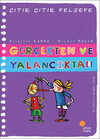 Gerçekten ve Yalancıktan - Çıtır Çıtır Felsefe 3
