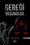 Gereği Düşünüldü