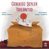 Gereksiz Şeyler Toplantısı