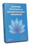 Geriatride Fizyoterapi ve Rehabilitasyonun Prensipleri