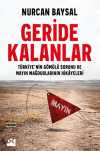 Geride Kalanlar & Türkiye'nin Gömülü Sorunu ve Mayın Mağdurlarının Hikayeleri