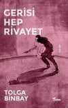 Gerisi Hep Rivayet