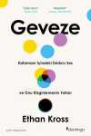 Geveze & Kafamızın İçindeki Dırdırcı Ses ve Onu Dizginlemenin Yolları