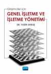 Girişimciler için Genel İşletme ve İşletme Yönetimi