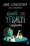 Gizemli Yeraltı Kütüphanesi 4 / Kayıp Hazine
