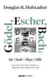 Gödel, Escher, Bach: Bir Ebedi Gökçe Belik  Lewis Carroll'ın İzinde Zihinlere Ve Makinelere Dair Metaforik Bir Füg