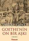 Goethe'nin On Bir Aşkı ve Eserlerindeki Yansımaları
