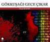 Gökkuşağı Gece Çıkar