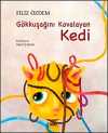 Gökkuşağını Kovalayan Kedi