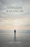 Gölgede Kalanlar