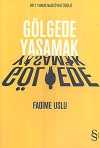 Gölgede Yaşamak