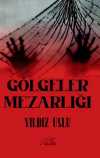 Gölgeler Mezarlığı