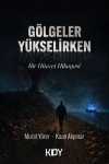 Gölgeler Yükselirken
