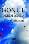 Gönül Dedim Adına