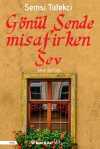 Gönül Sende Misafirken