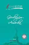 Gördüğüm Amerika (İki Dil Bir Kitap - Arapça-Türkçe)