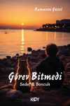 Görev Bitmedi