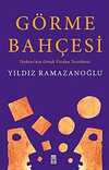 Görme Bahçesi & Türkiye'nin Ortak Vicdan Tecrübesi