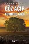 Göz Açıp Yummuş Gibi