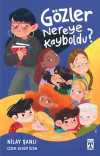 Gözler Nereye Kayboldu?