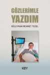 Gözlerimle Yazdım