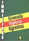Gramatik İngilizce Öğretimi