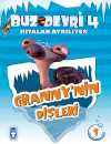 Granny'nin Dişleri / Buz Devri 4-Kıtalar Ayrılıyor & 1 Etkinlikli Hikaye Kitabı
