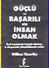 Güçlü ve Başarılı Bir İnsan Olmak
