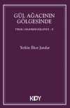 Gül Ağacının Gölgesinde