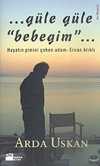 Güle Güle Bebeğim