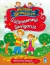 Gülümsemeyi Seviyoruz / Hadisleri Öğreniyorum
