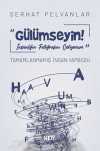 Gülümseyin! İnsanlığın Fotoğrafını Çekiyorum