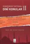 Gündemdeki Tartışmalı Dini Konular 2