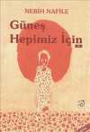 Güneş Hepimiz İçin