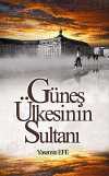 Güneş Ükesinin Sultanı