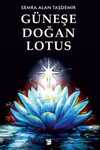 Güneşe Doğan Lotus