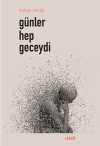 Günler Hep Geceydi