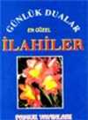 Günlük Dualar ve En Güzel İlahiler (İlahi-002) (cep boy)