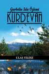 Gurbetin Sıla Özlemi Kürdevan