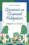 Güvercin ve Örümcek Hikayeleri