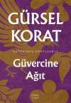 Güvercine  Ağıt / Kapadokya Dörtlüsü II